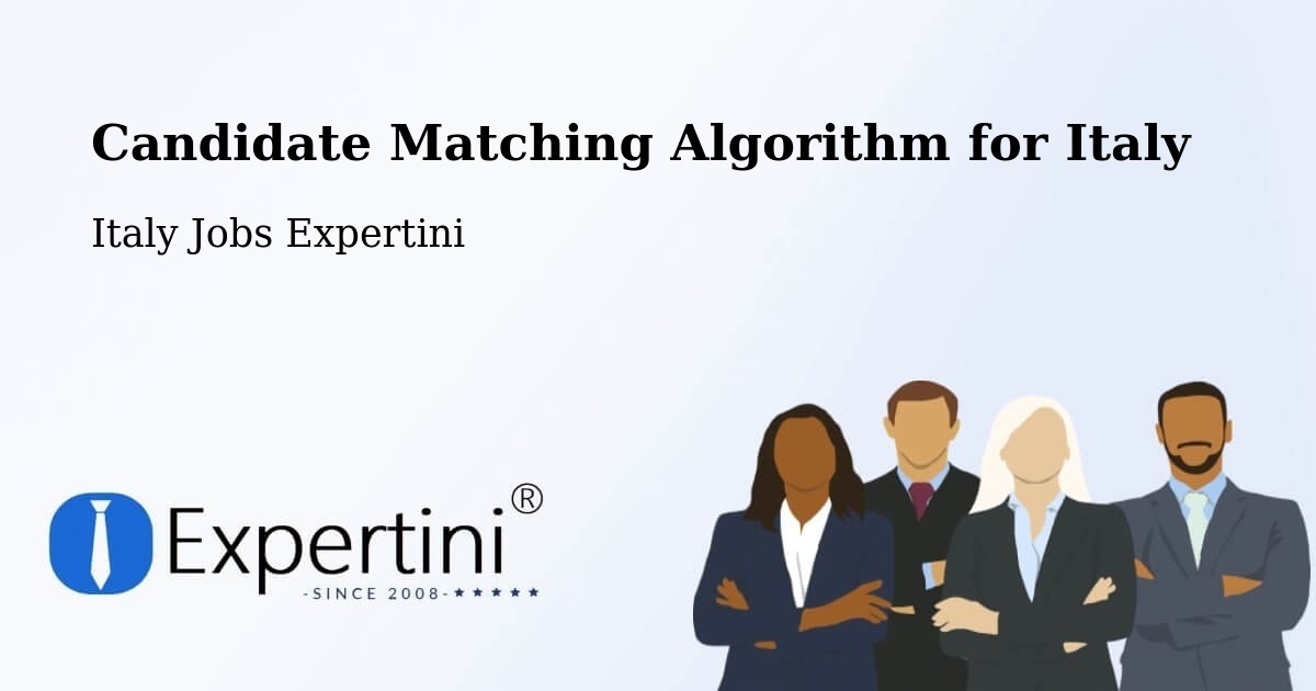 Candidate Matching Algorithm Overview – Sequals - Italy Jobs Expertini