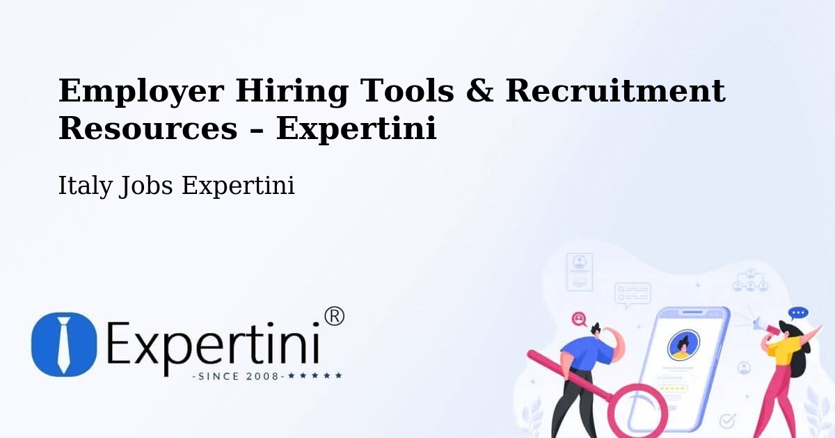 Employer Hiring Tools & Recruitment Resources – Sequals - Sequals, Italy Jobs Expertini