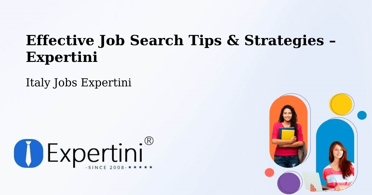 Job Search Tips & Strategies for Job Seekers – Sequals - Sequals, Italy Jobs Expertini