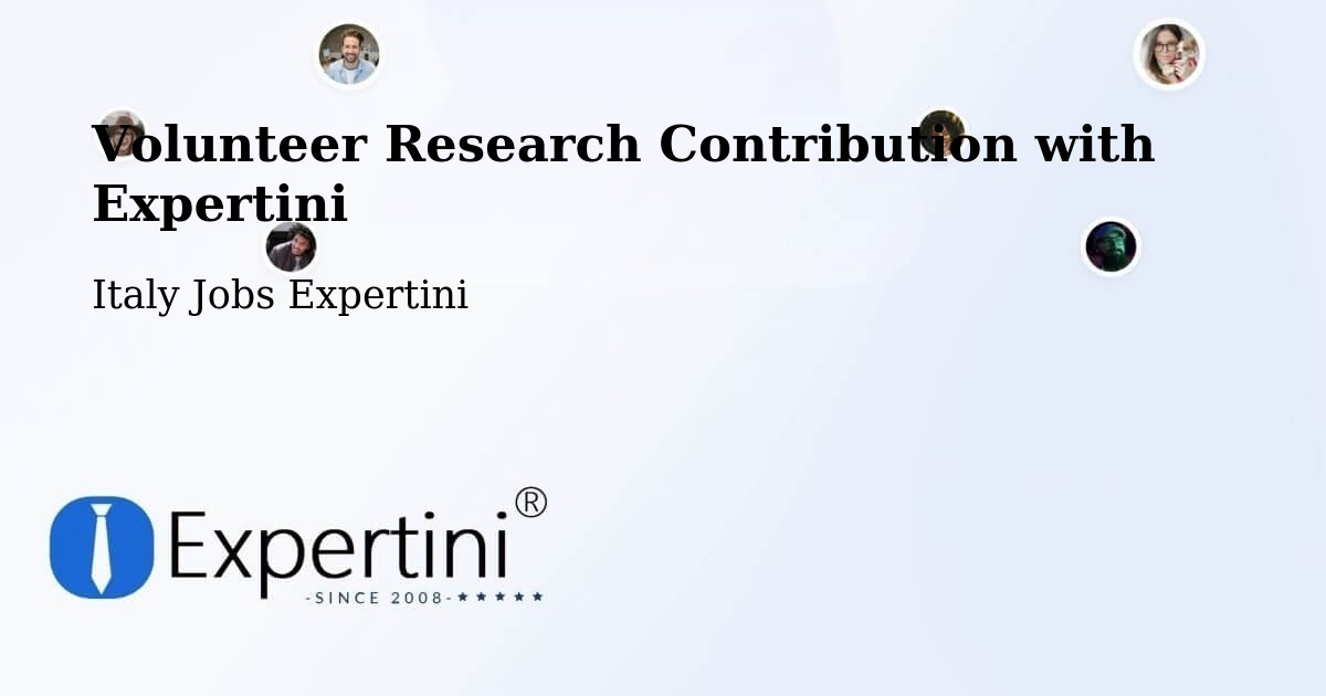 Volunteer Research Contribution Program – Sequals - Italy Jobs Expertini